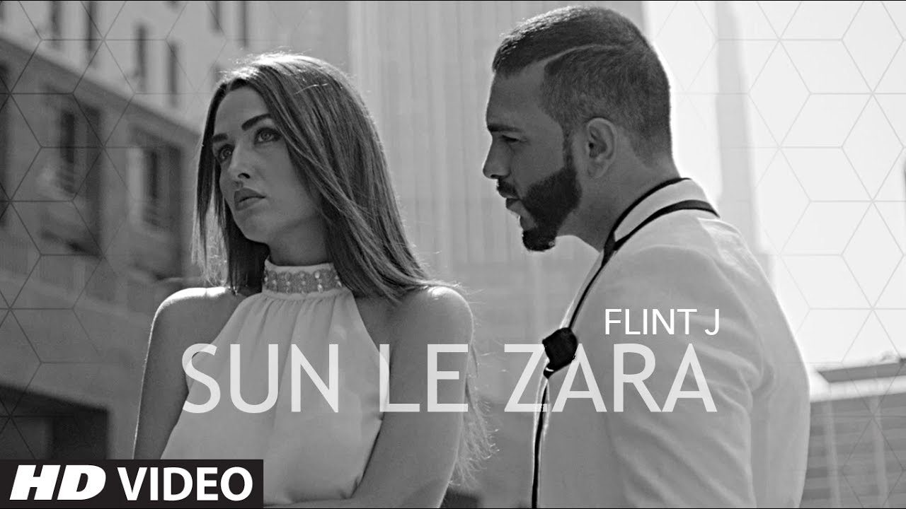 Sun Le Zara (Title) Lyrics - Flint J