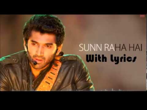 Sun Raha Hai Lyrics - Ankit Tiwari