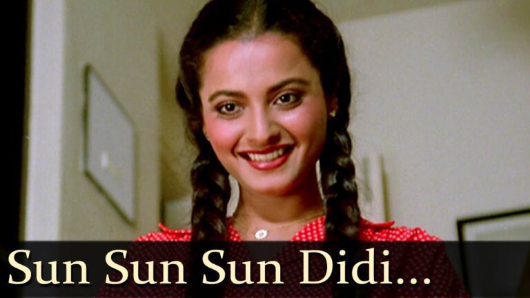 Sun Sun Sun Didi Tere Liye Lyrics - Asha Bhosle