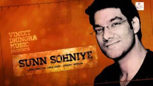 Sunn Sohniye (Title) Lyrics - Vineet Dhingra
