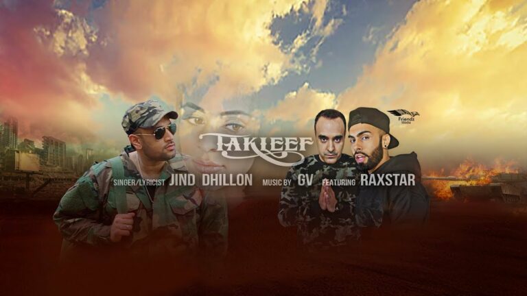 Takleef (Title) Lyrics - Jind Dhillon, Raxstar