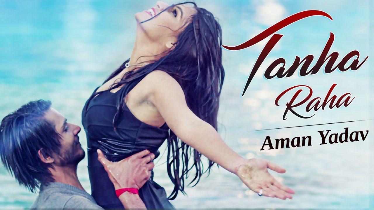 Tanha Raha (Title) Lyrics - Aman Yadav