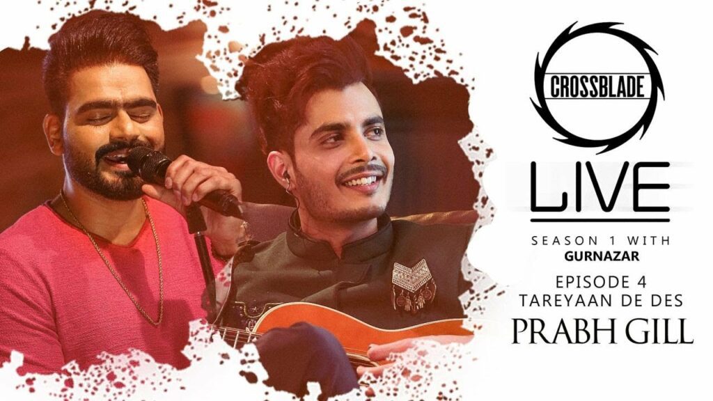 TAREYAAN DE DES LYRICS | Prabh Gill | Crossblade Live