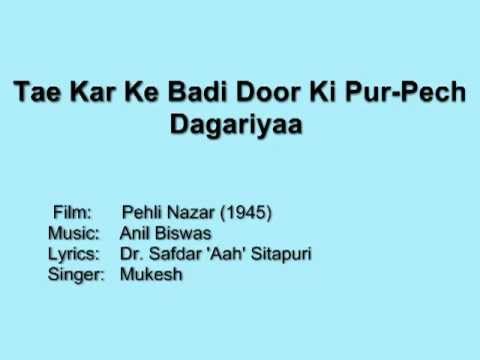Tay Karke Badi Door Lyrics - Mukesh Chand Mathur (Mukesh)