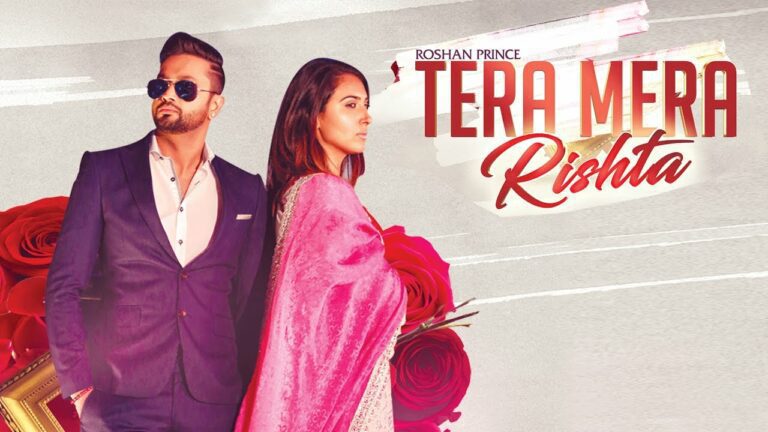 Tera Mera Rishta (Title) Lyrics - Roshan Prince