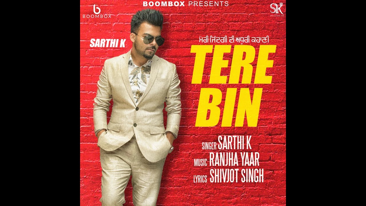 Tere Bin (Title) Lyrics - Sarthi K