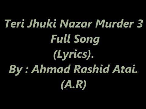 Teri Jhuki Nazar Lyrics - Shafqat Amanat Ali Khan
