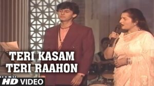 Teri Kasam Teri Raahon Mein Aakar Lyrics - Anuradha Paudwal, Sonu Nigam