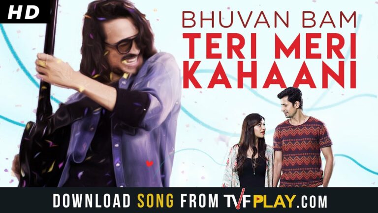 Teri Meri Kahaani (Title) Lyrics - Bhuvan Bam