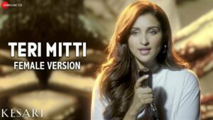 Teri Mitti (Female) Lyrics - Parineeti Chopra