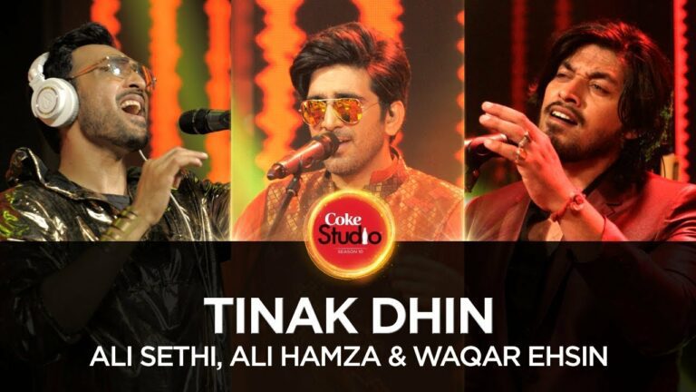 Tinak Dhin Lyrics - Waqar Ehsin, Ali Hamza, Shahab Hussain, Ali Sethi, Natalie Di Luccio, Rachel Viccaji