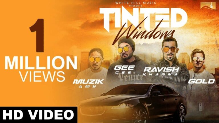 Tinted Windows (Title) Lyrics - Ravish Khanna, Gee Cee