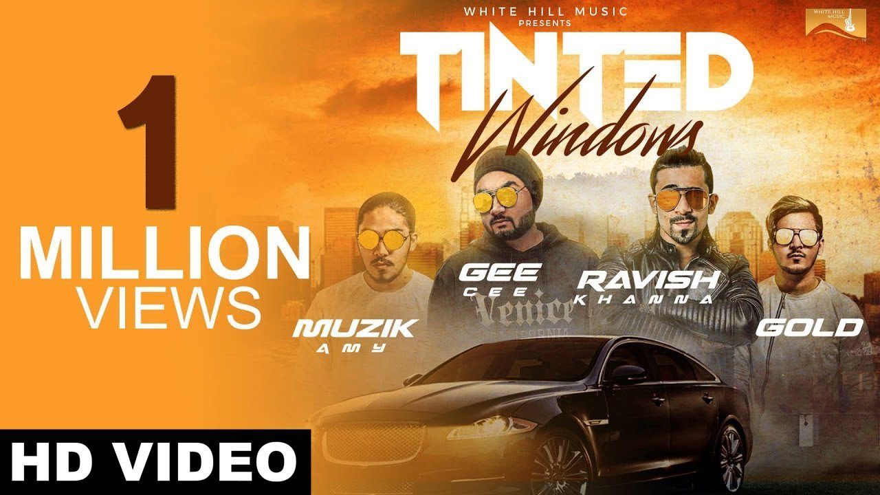 Tinted Windows (Title) Lyrics - Ravish Khanna, Gee Cee
