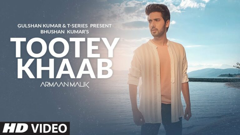 Tootey Khaab (Title) Lyrics - Armaan Malik