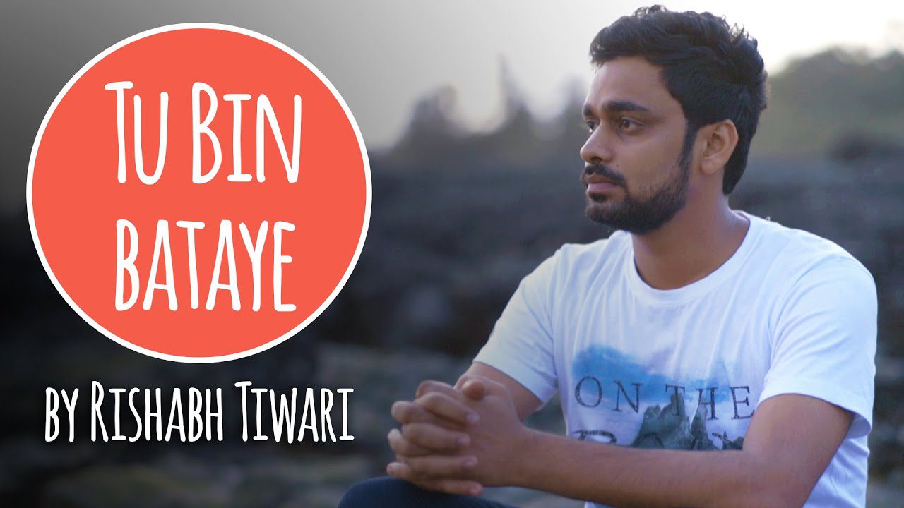 Tu Bin Bataye (Title) Lyrics - Rishabh Tiwari