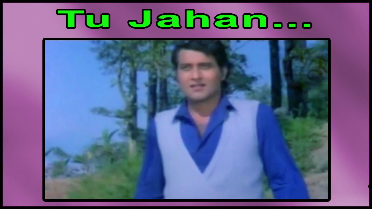 Tu Jahaan Main Wahaan Lyrics - Kishore Kumar
