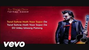 Tu Thodi Dair (Title) Lyrics - Farhan Saeed Butt (Farhan)