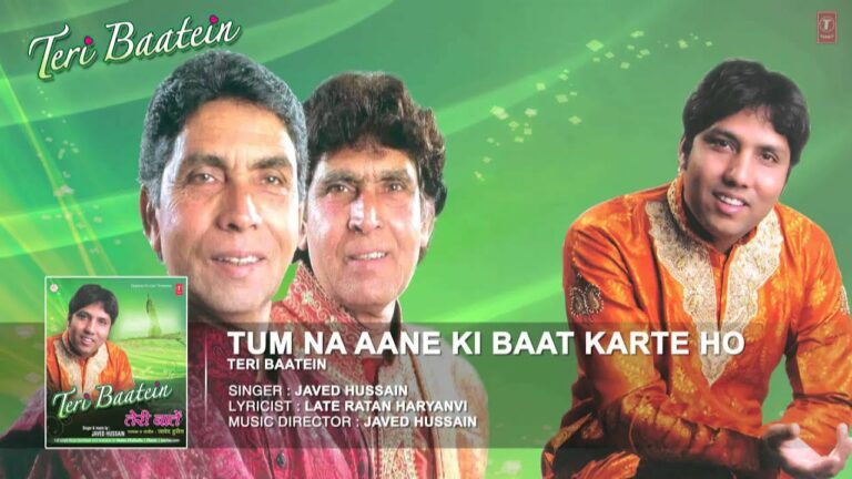 Tum Na Aane Ki Baat Karte Ho Lyrics - Javed Hussain