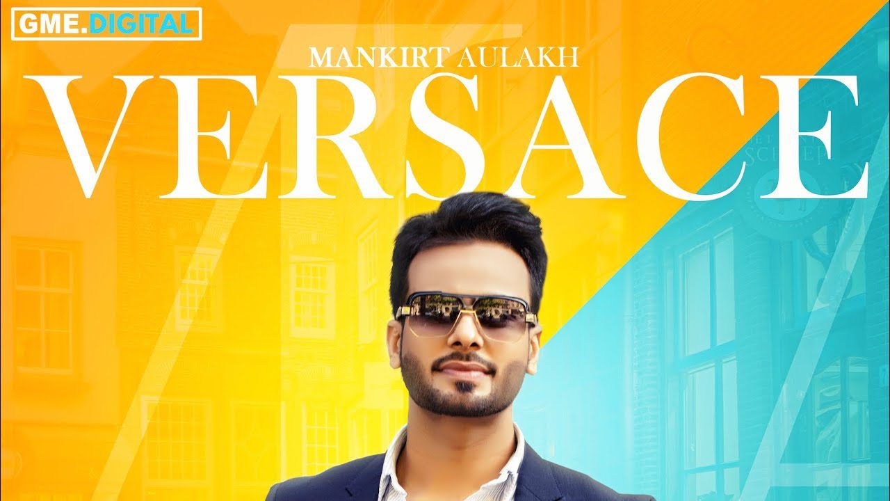 Versace (Title) Lyrics - Mankirt Aulakh