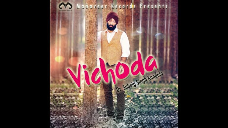 Vichoda (Title) Lyrics - Dr Subaig Singh Kandola