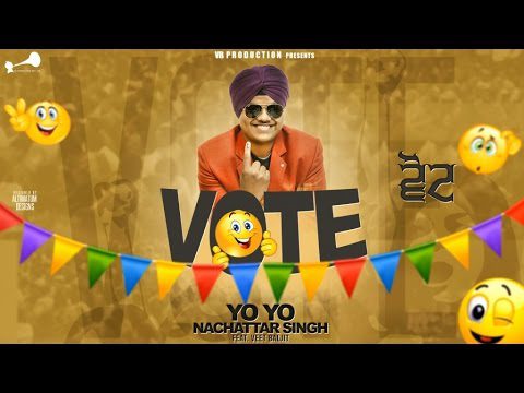 Vote (Title) Lyrics - Veet Baljit, Yo Yo Nachhatar Singh