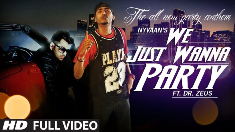 We Just Wanna Party (Title) Lyrics - Nyvaan