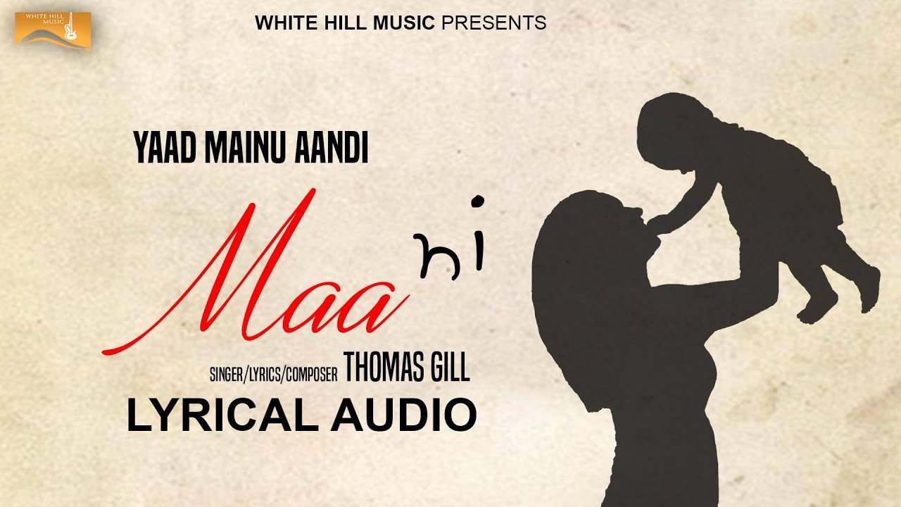 Yaad Mainu Aundi Maa Ni (Title) Lyrics - Thomas Gill