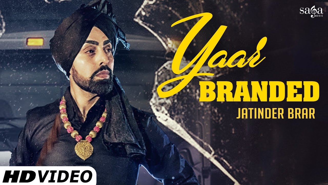 Yaar Branded (Title) Lyrics - Jatinder Brar