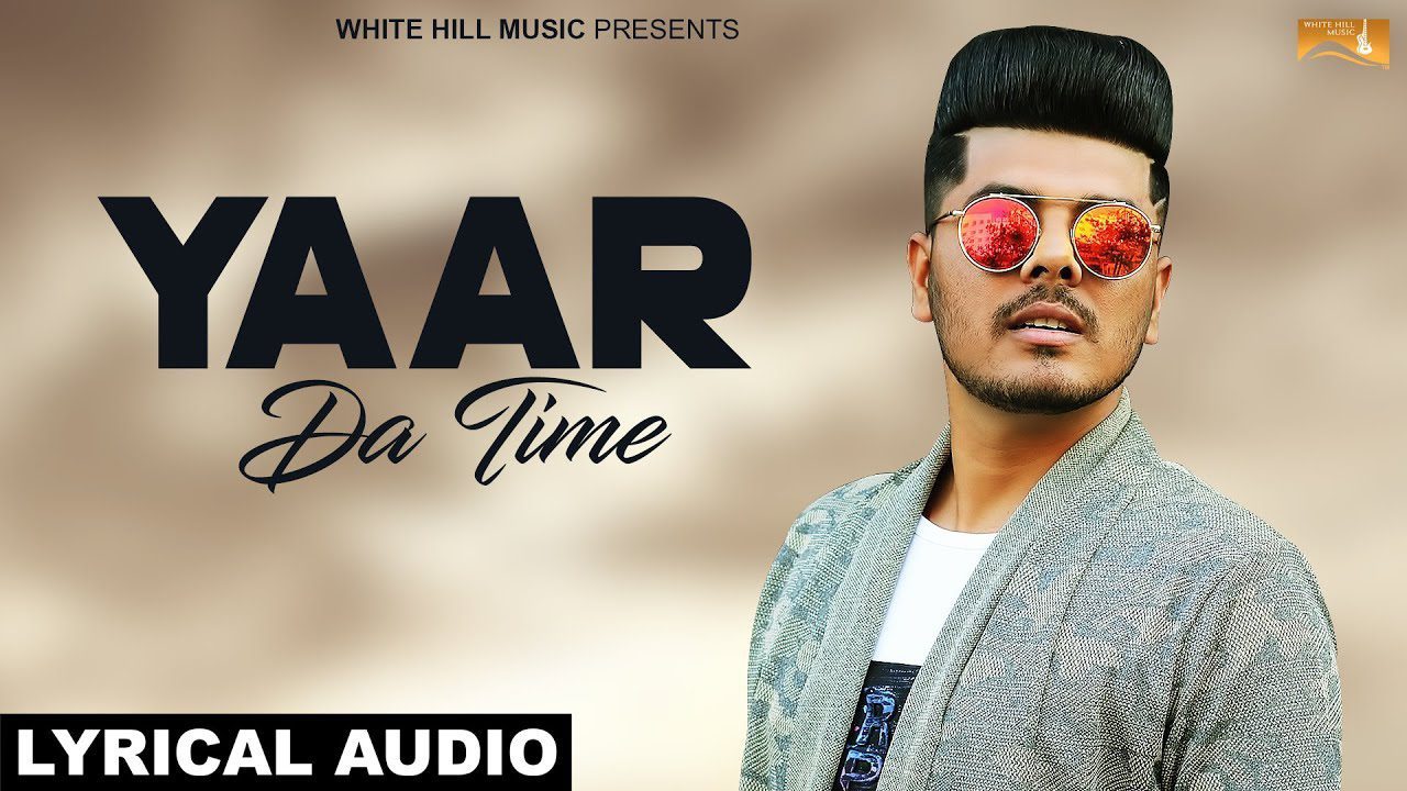 Yaar Da Time (Title) Lyrics - Kunal T