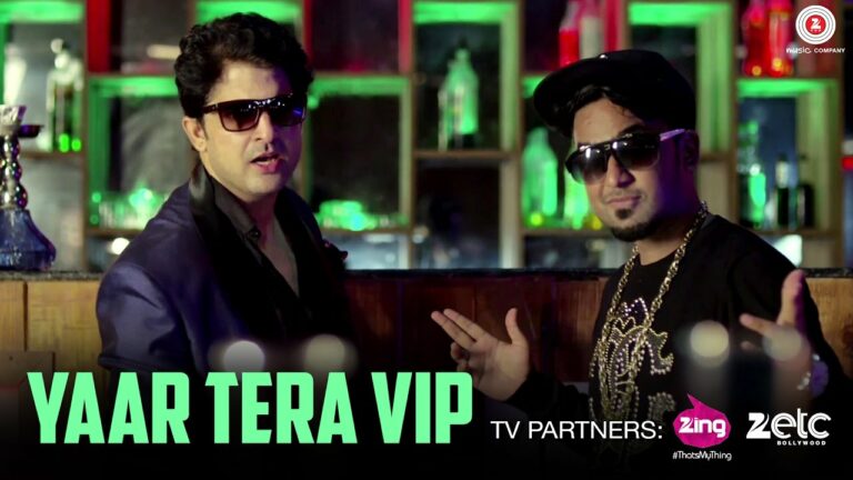 Yaar Tera VIP (Title) Lyrics - Crazy King, Rohit Sharma