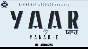 Yaar (Title) Lyrics - Manak E