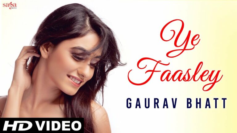 Ye Faasley Lyrics - Gaurav Bhatt