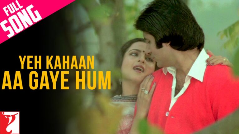 Yeh Kahan Aa Gaye Hum Lyrics - Amitabh Bachchan, Lata Mangeshkar
