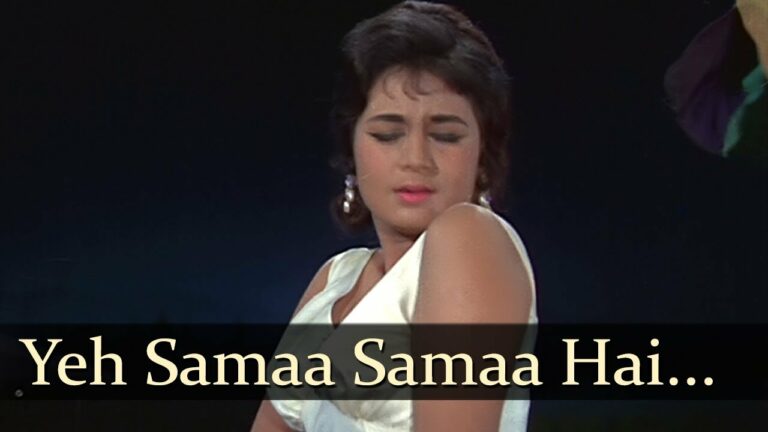 Yeh Sama Sama Hai Ye Pyar Ka Lyrics - Lata Mangeshkar