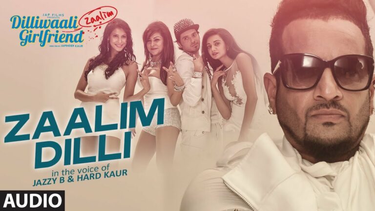 Zaalim Dilli Lyrics - Hard Kaur, Jazzy B