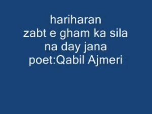 Zabt - E - Gham Ka Sila