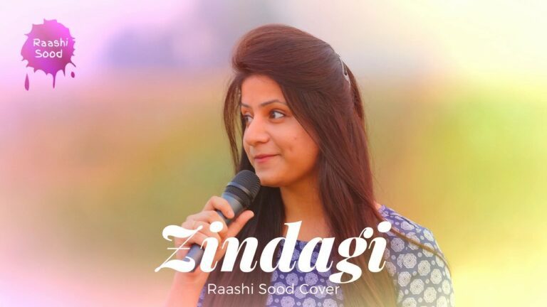 Zindagi Lyrics - Raashi Sood