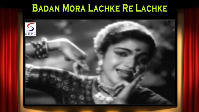 Badan Mora Lachke Lyrics - Lata Mangeshkar