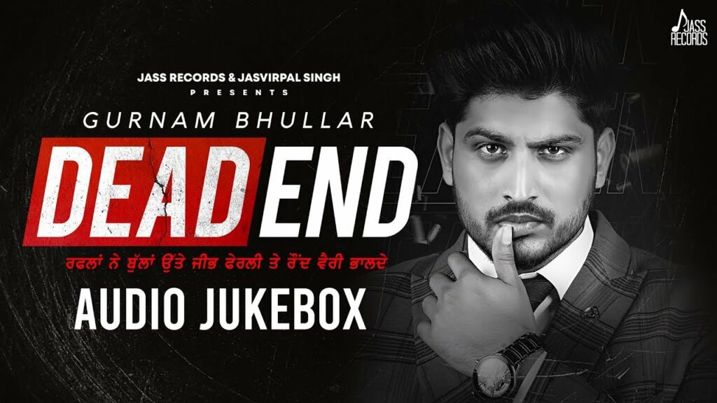 dead-end-title-lyrics-gurnam-bhullar-dead-end