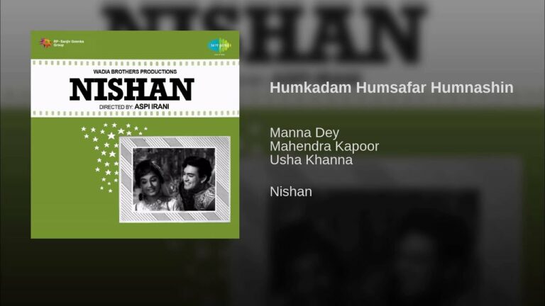 Hamkadam Hamsafar Hamnashi Lyrics - Mahendra Kapoor, Prabodh Chandra Dey (Manna Dey), Usha Khanna