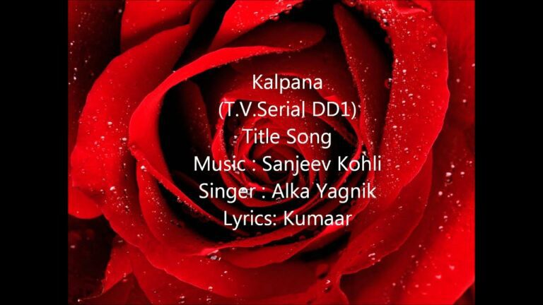 Kalpana (Title) Lyrics - Alka Yagnik
