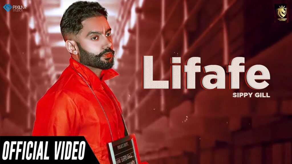 Lifafe Lyrics - Sippy Gill, Shipra Goyal