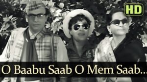 O Babu Saab O Mem Saab