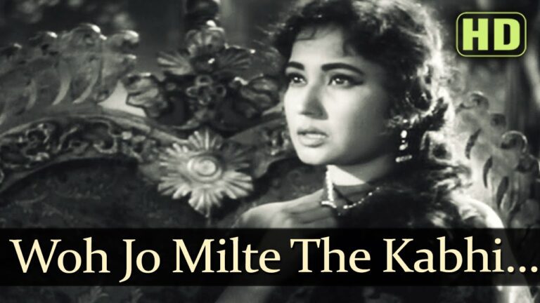 Woh Jo Milte The Kabhi Lyrics - Lata Mangeshkar