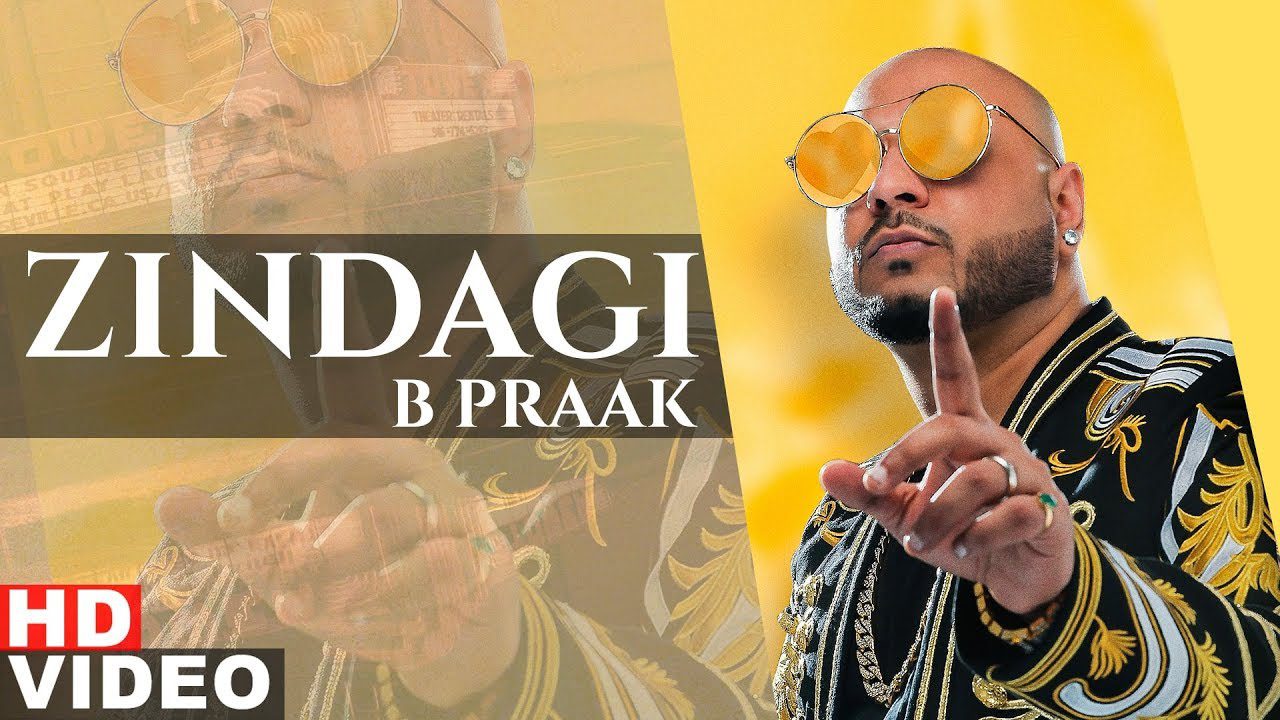 Zindagi Lyrics - B Praak