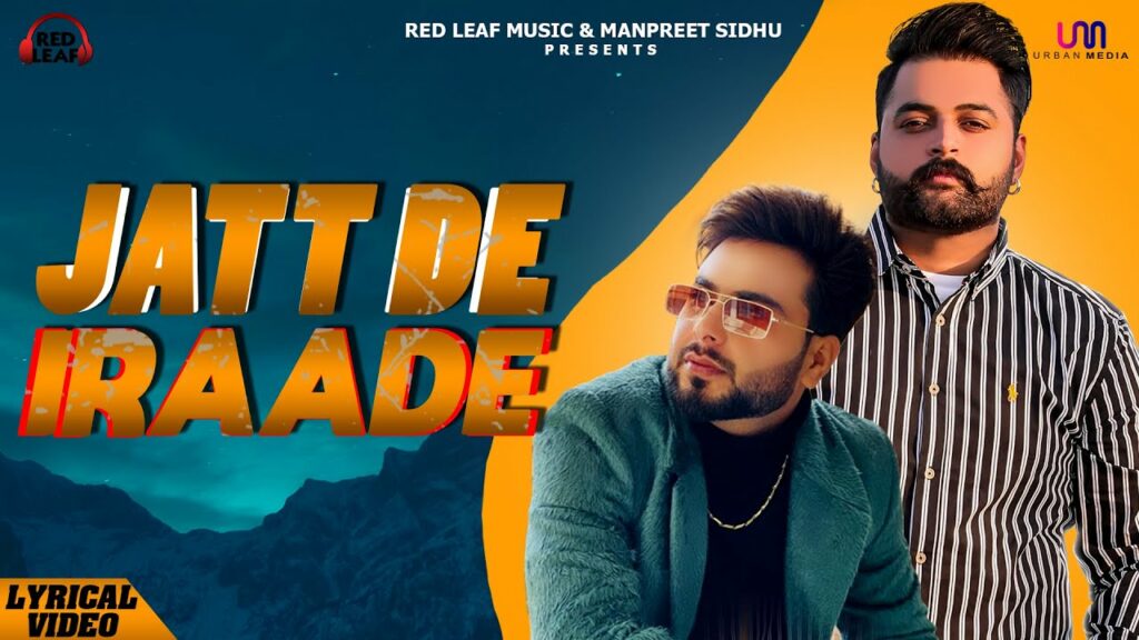 Jatt De Iraade Lyrics - Gulab Sidhu