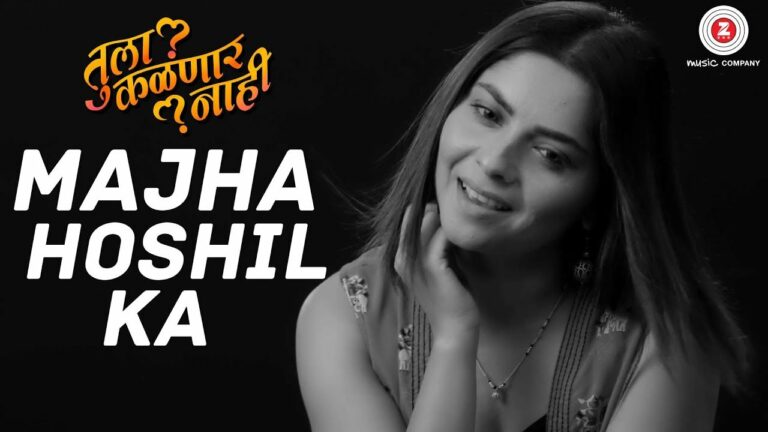 Majha Hoshil Ka Lyrics - Nihira Joshi, Swapnil Bandodkar
