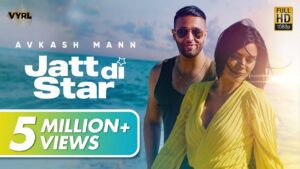 Jatt Di Star Lyrics - Avkash Mann