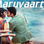 Maruvaarthai Lyrics - Sid Sriram