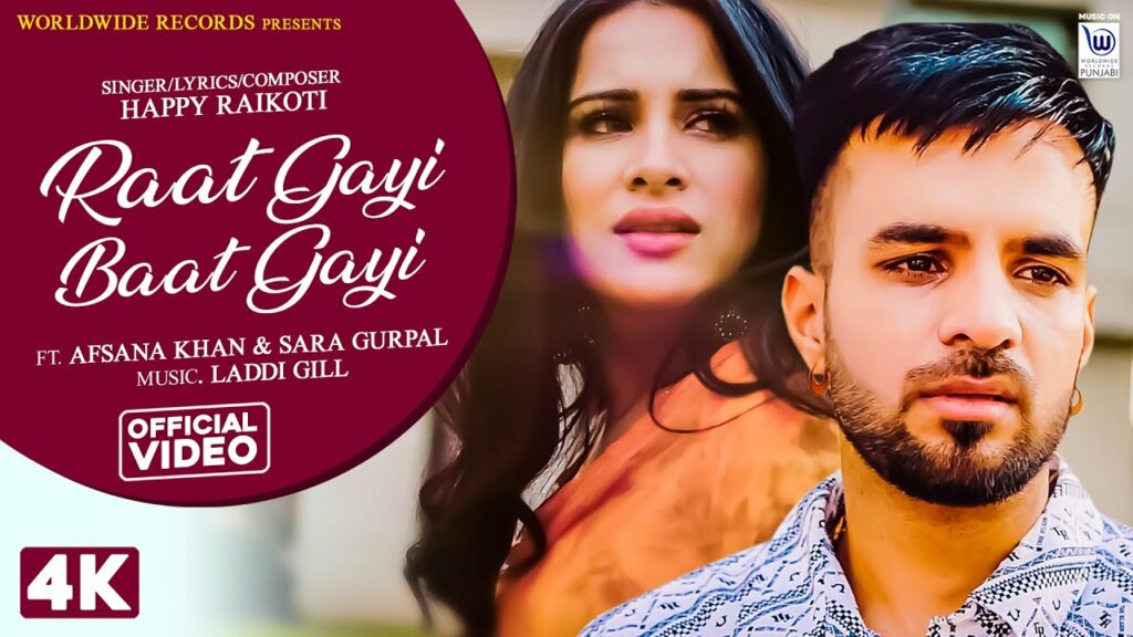 Raat Gayi Baat Gayi Lyrics - Afsana Khan, Happy Raikoti